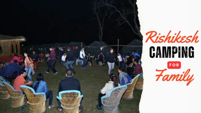 Camping-in-Rishikesh-for-Family.jpg