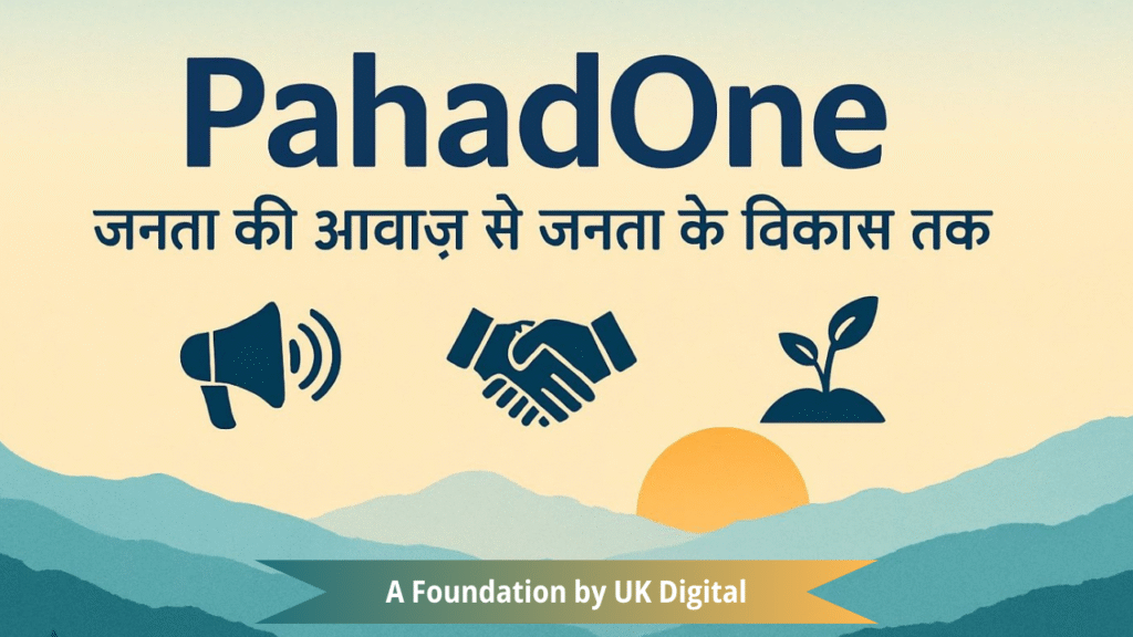 PahadOne Foundation by UK Digital